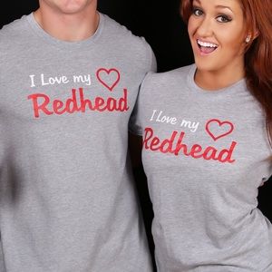 I love my redhead tshirt